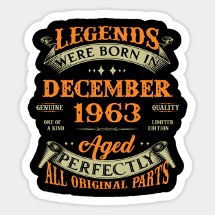 60th Birthday Gift Legends Born In December 1963 60 Years Old Sticker